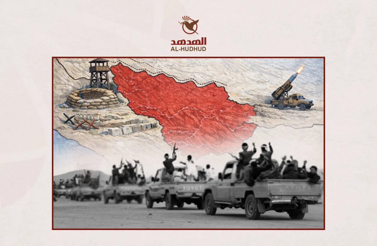 مصادر خاصة لـ«منصة الهدهد»: الحوثيون يعيدون تموضعهم عسكريًا على الحدود مع السعودية ويكثّفون التحصينات